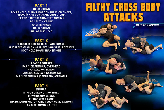 Filthy Cross Body Attacks by Neil Melanson